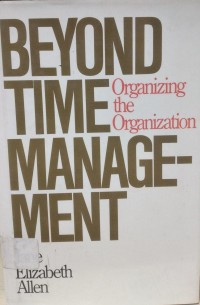 Image of Beyond Time Management ; Organizing The Organization