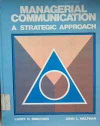 Image of Managerial Communication ; A Strategic Approach