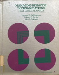 Image of Managing Behavior In Organizations; Text, Case, Readings