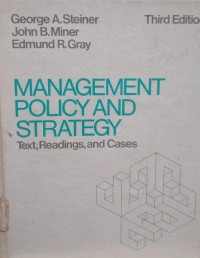 Image of Management Policy And Strategy ; Text, Readings and Cases
